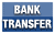 Bank Transfer